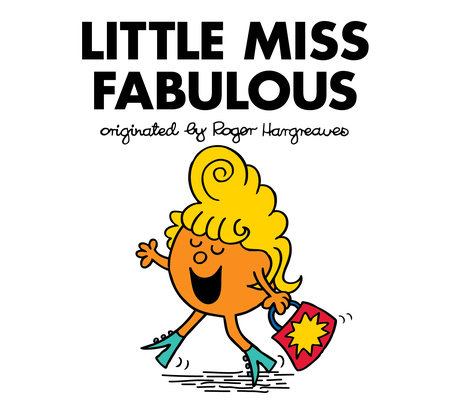 Little Miss Fabulous Mr Men Wiki Fandom Powered By Wikia