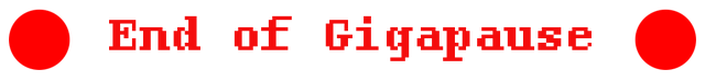 File:End of gigapause wiki.png