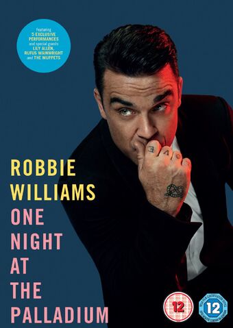 File:RobbieWilliams-OneNightAtThePalladium-DVD-(2013-12-09).jpg