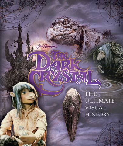 File:The Dark Crystal The Ultimate Visual History.jpg