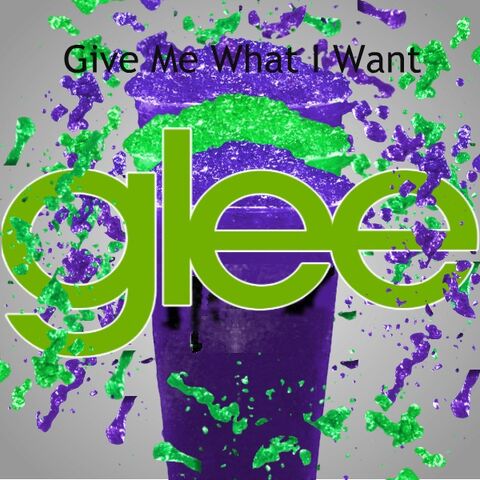 File:Give Me What I Want .jpg
