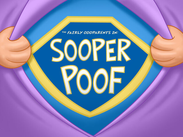 File:Titlecard-Sooper Poof.jpg