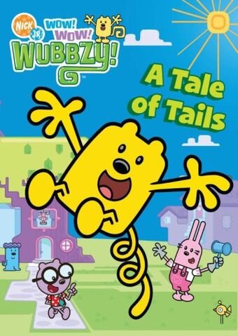 File:Wow! Wow! Wubbzy! - A Tale of Tails DVD.jpg