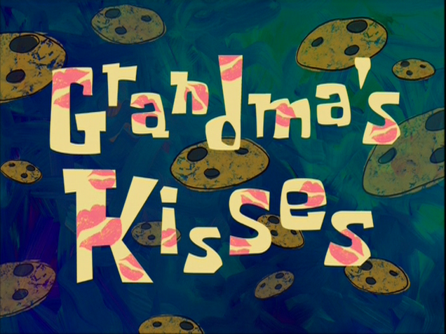 File:Grandma's Kisses.png