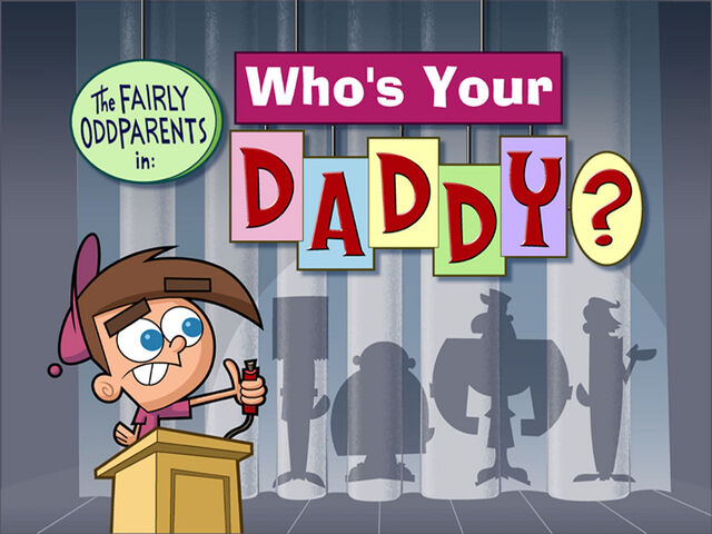 File:Titlecard-Whos Your Daddy.jpg