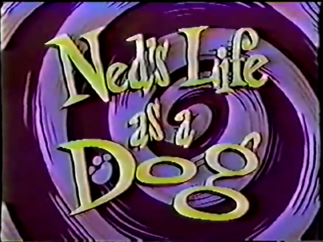 File:Ned's Life as a Dog.png