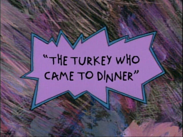 File:TheTurkeyWhoCameToDinnerTitleCard.jpg