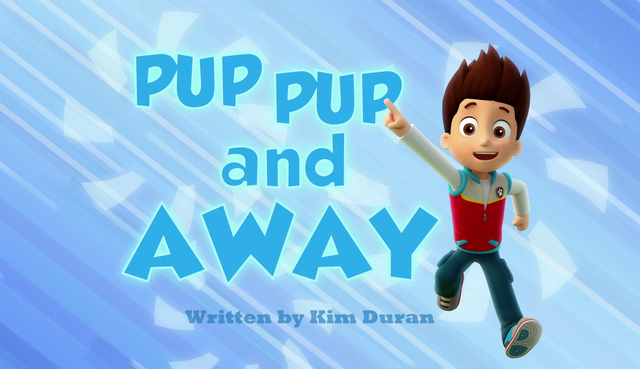 File:Pup Pup and Away.png