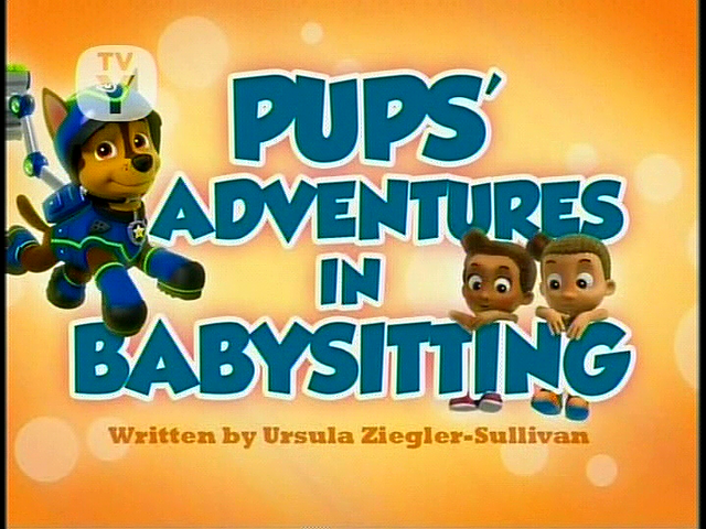 File:Pups' Adventures in Babysitting.png