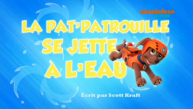 File:PAW Patrol La Pat' Patrouille La Pat' Patrouille se jette à l'eau.png