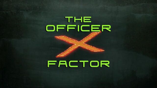 File:44a - The Officer X Factor.jpg