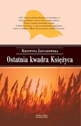 47571-ostatnia-kwadra-ksiezyca-krystyna-januszewska-1-1-.jpg