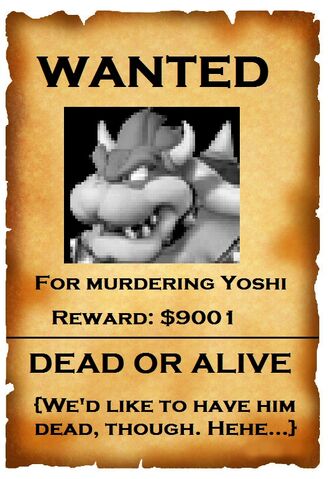 File:Bowser wanted.jpg