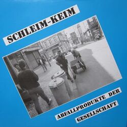 Schleim-Keim – Album