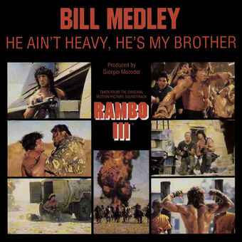 Giorgio-moroder-bill-medley-he-aint-heavy-hes-my-brother-rambo-3-single