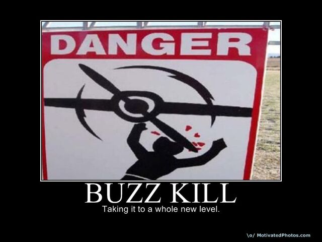 File:633745184242144310-buzzkill.jpg