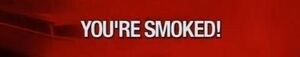 You're Smoked SR2