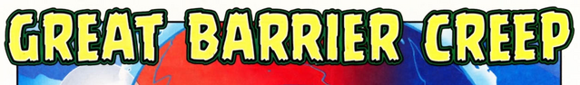 File:Great Barrier Creep title card.png