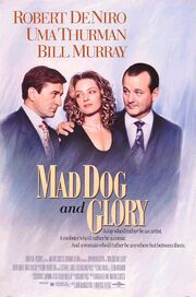 1993 - Mad Dog and Glory Movie Poster