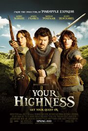 2011 - Your Highness Movie Poster