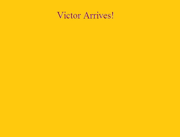 File:Victor Arrives!.png