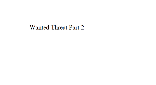 File:Wanted Threat Part 2.png