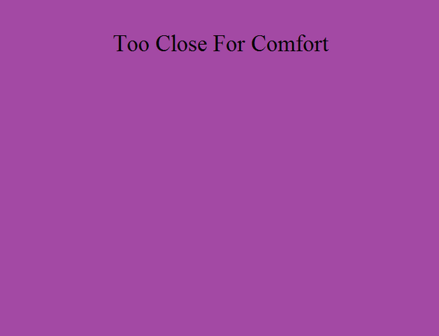File:Too Close For Comfort-0.png