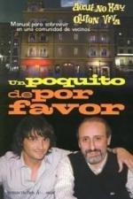 Un poquito de por favor