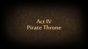 ACT IV Pirate Throne
