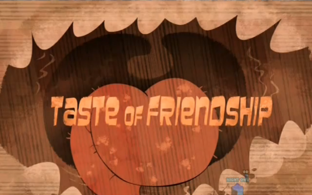 File:Taste of friendship-episode.png