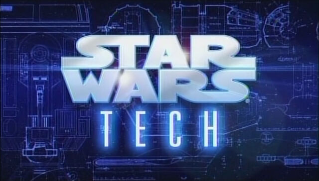 File:Star Wars Tech.jpg
