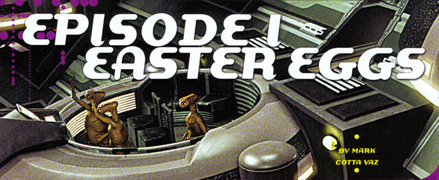 File:Episode I Easter Eggs.jpg