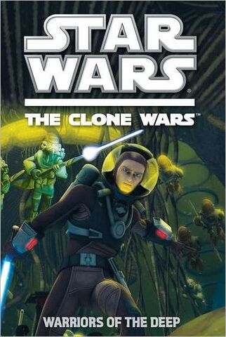File:The Clone Wars Warriors of the Deep.jpg
