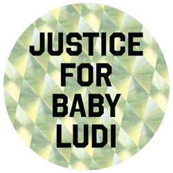 Justice for Baby Ludi