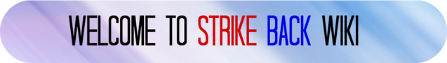 File:WelcomeToStrikeBack.png