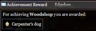 Woodshop achievement reward