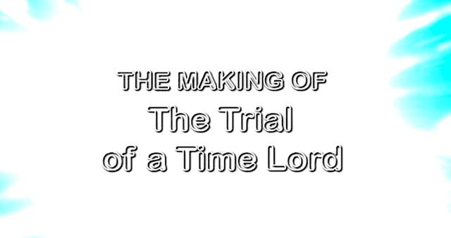 File:The Making of The Trial of a Time Lord.jpg