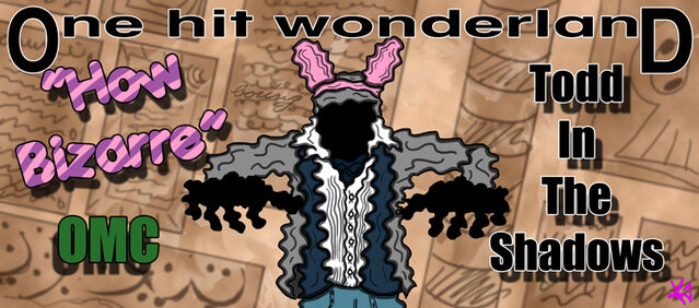 File:Ohw how bizarre by thebutterfly-d789lvz.jpg