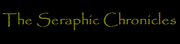 The Seraphic Chronicles