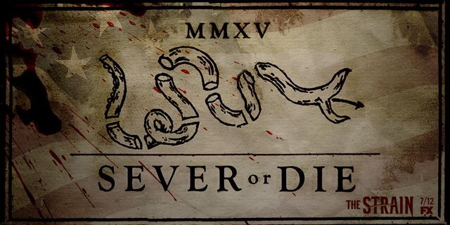 File:Sever-or-Die-the-strain-fx-38643293-1024-512.jpg