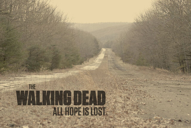 File:TheWalkingDeadAllHopeIsLost.jpg