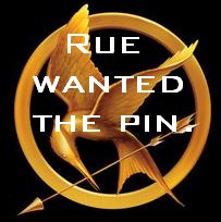 File:Rue-wanted-the-pin.jpg