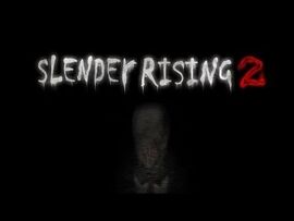 Slender Rising 2