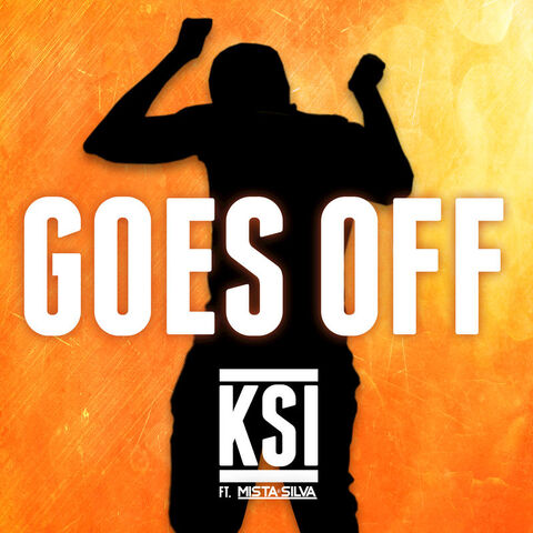File:KSI - Goes Off.jpg
