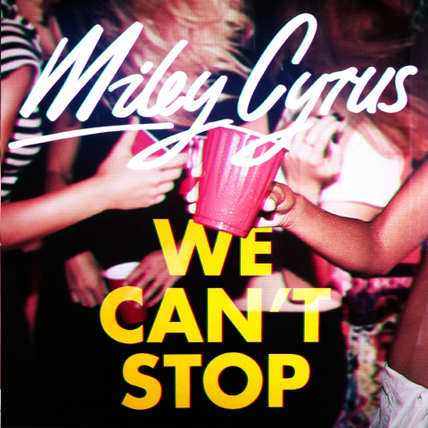 File:We Can't Stop - Single.png