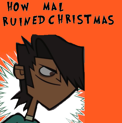 File:How mal ruined Christmas.png