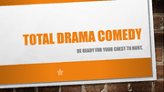 Total Drama Comedy