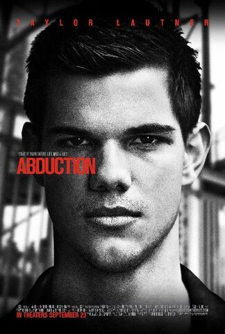 File:Taylor-Lautner-Abduction-poster.jpg