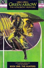 Green Arrow The Longbow Hunters
