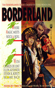 Borderland- Where Magic Meets Rock & Roll (Borderland -1) by Terri Windling-reprint